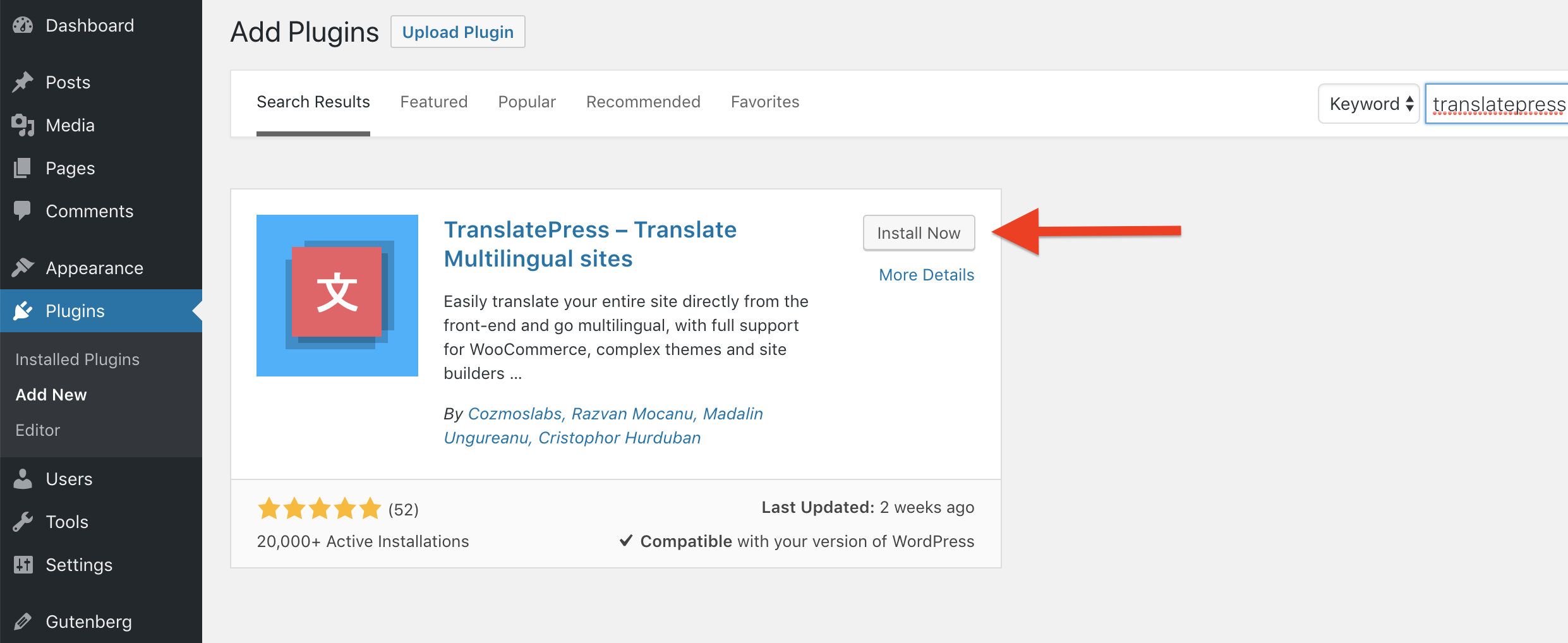 install TranslatePress by searching for it in the WordPress Dashboard > Plugins interface